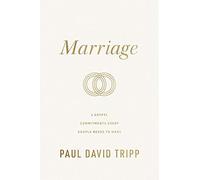 Marriage: 6 Gospel Commitments Every Couple Needs to Make (Repackage)