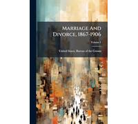 Marriage And Divorce, 1867-1906