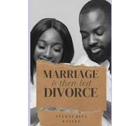 Marriage and then led divorce