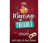 Marriage and Trouble: A Marriage of Convenience Age-Gap Romantic Comedy: 5 (40 and Fabulous)
