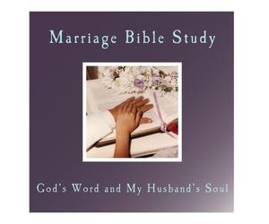 Marriage Bible Study Review: God's Word and Your Husband's Soul