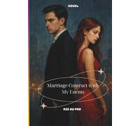 Marriage Contract with My Enemy: Marriage Contract with Enemy Number One