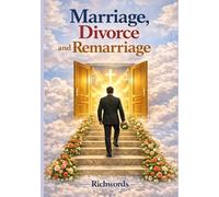 Marriage, Divorce and Remarriage: An Overlooked Discussion Within Churches