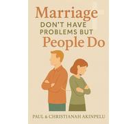 Marriage Don't Have Problems But People Do
