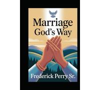 MARRIAGE GOD'S WAY