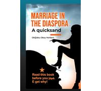 Marriage in the Diaspora: A Quicksand