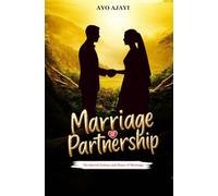 MARRIAGE IS PARTNERSHIP: THE SACRED ECSTASY AND DANCE OF MARRIAGE