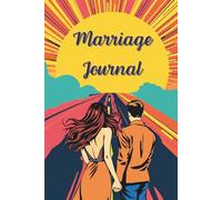 Marriage Journal - Pop Art Edition: A Loving Space for Gratitude, Honest Conversations, Love Letters, Deep Connection, and Conflict Resolution Through Writing