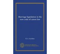 Marriage legislation in the new code of canon law