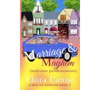 Marriage & Mayhem: (and some pandemonium) (A Midlife Romcom Series)