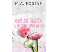 Marriage, Mayhem & Happily Ever After (Heritage Bay Special Editions)