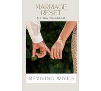 Marriage Reset: a 7-Day Devotional for Wives