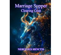 Marriage Supper, Clearing Goat (The Lamb's Book of Life)