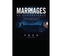 MARRIAGES OF CONVENIENCE: When Love Is Replaced by Survival, Habit, Reputation, and Profit (The Imperfect Action Series)