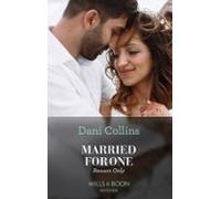 Married For One Reason Only (ebook)