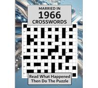 Married In 1966 Crossword Book: Illustrated UK and World news from every month of 1966 with matching crosswords. A Puzzle Book For Men And Women