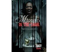 Married in the Dark: Secrets Behind Closed Doors