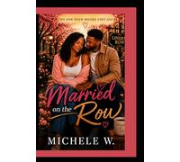 Married on the Row: 7 (THE LINDEN ROW NOVELS)