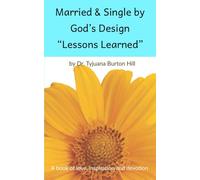 Married & Single by God's Design "Lessons Learned"