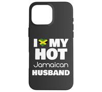 Married To Hot Jamaica Man I Love My Hot Jamaican Husband Carcasa para iPhone 16 Pro MAX