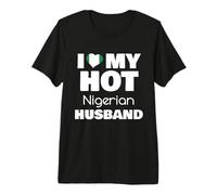 Married To Hot Nigeria Man I Love My Hot Nigerian Husband Camiseta Premium