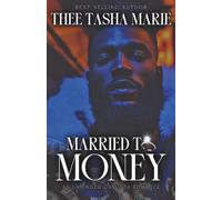 Married To Money: An Unhinged Gangsta Romance