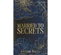 Married to Secrets