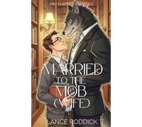 Married to the Mob (Wife): MM Shifter Romance (Fur Real Love)