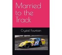Married to the Track (Till Dirt Do Us Part)