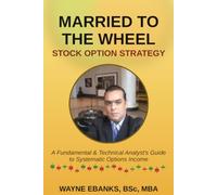 Married to The Wheel Stock Option Strategy
