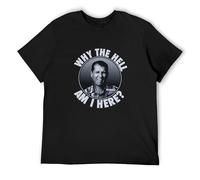 Married with Children Al Bundy Why The Hell Am I Here ? Unisex 100% Cotton Short-Sleeve T-Shirts Black S
