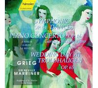 Marriner,Sir Neville - Grieg: Symphonic Dances; Piano Concerto; Wedding Day at Troldhaugen