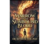 Marrow of the Sunbound Blood