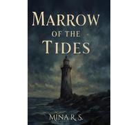 Marrow of the Tides: A Ritual Horror from the Shores of Port Blossom