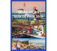 MARRUECOS GUÍA DE VIAJE 2026