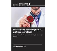 Marruecos reconfigura su política sanitaria: Un análisis desde el prisma de la sociología de la acción pública