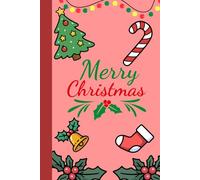 Marry Christmas : A simple journal / Notebook / Diary / Journal / gift journal / gift notebook (6 X 9 in) (Lined 120 pages)