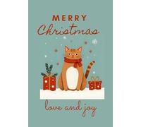 Marry Christmas Cat Notebook: Cute Holiday Journal 6x9 , Gift For Cat Lovers, Wmen, Teens, Cozy Xmas Aesthetic