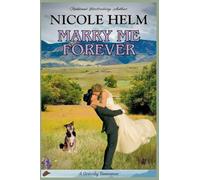 Marry Me Forever: 5 (A Gracely Romance)