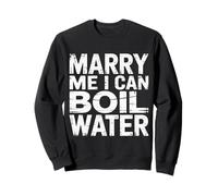 Marry Me I Can Boil Water Propuesta de Cocina Básica - Sudadera