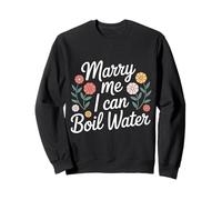 Marry Me I Can Boil Water Propuesta de Cocina Básica - Sudadera