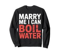 Marry Me I Can Boil Water Propuesta de Cocina Básica - Sudadera