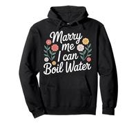 Marry Me I Can Boil Water Propuesta de Cocina Básica - Sudadera con Capucha