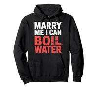 Marry Me I Can Boil Water Propuesta de Cocina Básica - Sudadera con Capucha