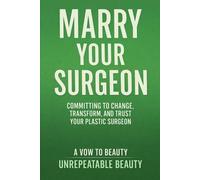MARRY YOUR SURGOEN: 2 (The Surgoen Series)
