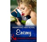 Marrying Her Royal Enemy (ebook)