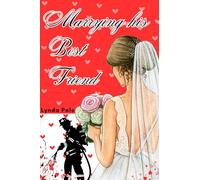 Marrying His Best Friend: A Last Chance Firefighter/RN Romance (The Tropes and Triggers Masquerade)