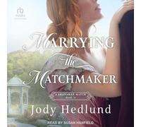 Marrying the Matchmaker: 4 (A Shanahan Match)