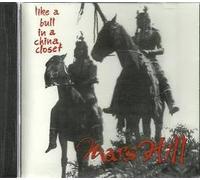 Mars Hill - Like a Bull in a China Closet (UK Import)