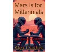 Mars is for Millennials - New Glow-Up Edition
